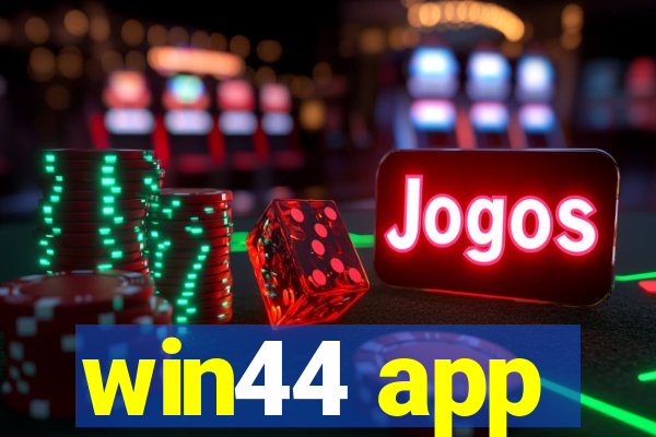 win44 app